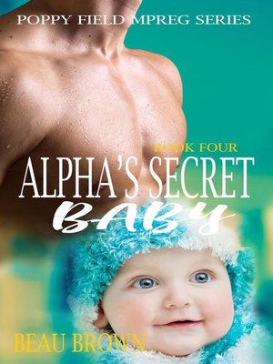 cover image of Alpha's Secret Baby